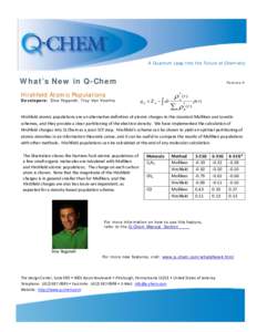 A Quantum Leap Into the Future of Chemistry  What’s New in Q-Chem Hirshfeld Atomic Populations  Developers: Sina Yeganeh, Troy Van Voorhis