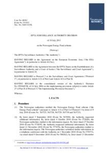 Case No: 68562 Event No: [removed]Dec. No: [removed]COL EFTA SURVEILLANCE AUTHORITY DECISION of 18 July 2011