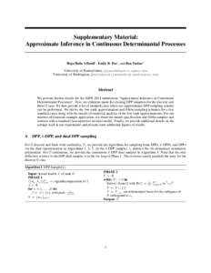 Supplementary Material: Approximate Inference in Continuous Determinantal Processes Raja Hafiz Affandi1 , Emily B. Fox2 , and Ben Taskar2 2  1