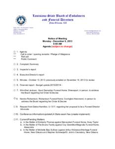 Louisiana State Board of Embalmers and Funeral Directors New Orleans, LA S uite 1232, T he E xecutive Towers 3500 N . C auseway B lvd. M etairie, LA 70002