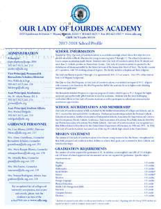 OUR LADY OF LOURDES ACADEMY 5525 Southwest 84 Street • Miami, Florida 33143 •  • Fax • www.olla.org CEEB/ACT Code: School Profile ADMINISTRATION