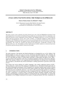 Global Co-Operation in the New Millennium The 9th European Conference on Information Systems Bled, Slovenia, June 27-29, 2001 EVALUATING WAP NEWS SITES: THE WEBQUAL/M APPROACH Stuart J. Barnes, Kenny Liu, Richard T. Vidg