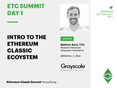 ETC SUMMIT DAY 1 INTRO TO THE ETHEREUM CLASSIC