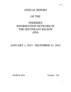 FIN-12  ANNUAL REPORT OF THE FISHERIES INFORMATION NETWORK IN