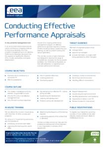 Conducting Effective Performance Appraisals A very powerful management tool In an environment where resources are scarce and there is increasing pressure to improve productivity, the most