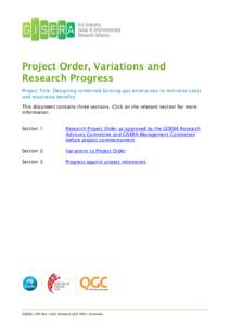 Project Order, Variations and Research Progress Project Title: Designing combined farming-gas enterprises to minimise costs and maximise benefits This document contains three sections. Click on the relevant section for m