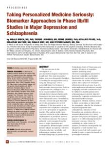 PROCEEDINGS  Taking Personalized Medicine Seriously: Biomarker Approaches in Phase IIb/III Studies in Major Depression and Schizophrenia