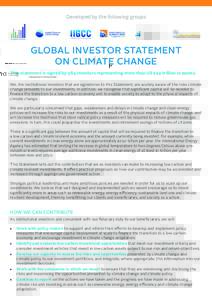 Developed by the following groups  Institutional Investors Group on Climate Change GLOBAL INVESTOR STATEMENT ON CLIMATE CHANGE