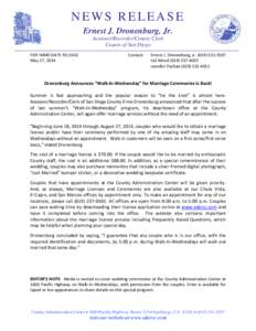 NEWS RELEASE Ernest J. Dronenburg, Jr. Assessor/Recorder/County Clerk County of San Diego FOR IMMEDIATE RELEASE May 27, 2014
