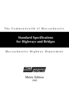 The Commonwealth of Massachusetts  Standard Specifications for Highways and Bridges Massachusetts Highway Department