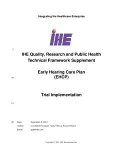 Integrating the Healthcare Enterprise  5 IHE Quality, Research and Public Health Technical Framework Supplement