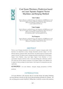 Coal Seam Thickness Prediction based on Least Squares Support Vector Machines and Kriging Method Chen Youkuo School of Resource and Earth Science, Key Laboratory of CBM Resources and Reservoir Formation Process of Minist