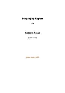 Biography Report For Andrew Nolan[removed])
