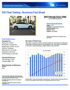 ICE Fleet Testing - Summary Fact Sheet 2013 Honda Civic CNG VIN# 19XFB5F50CE002590 Vehicle Specifications