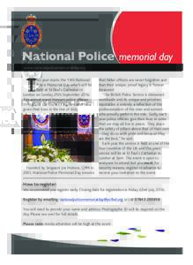NPMD Newsletter 2016.qxp_Layout:09 Page 1  National Police memorial day www.nationalpolicememorialday.org  his year marks the 13th National