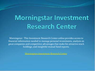 Morning Star Investment Research Center