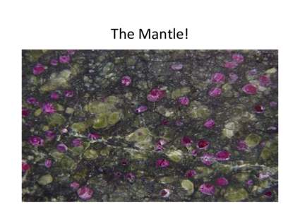 The Mantle!  The composition of the Earth M. Javoy Institut de Physique du  Globe de Paris and University Denis  Diderot (Paris 7)