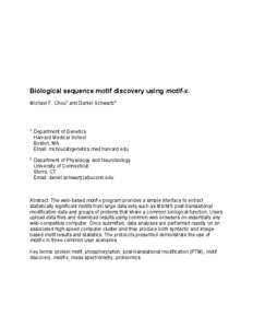 Biological sequence motif discovery using motif-x. Michael F. Chou1 and Daniel Schwartz2 1  Department of Genetics