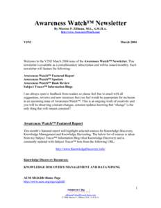 Awareness Watch™ Newsletter By Marcus P. Zillman, M.S., A.M.H.A. http://www.AwarenessWatch.com/ V2N3