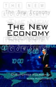 THE NEW The New Economy ECONOMY The New