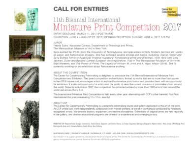 CALL FOR ENTRIES  11th Biennial International Miniature Print Competition 2017 ENTRY DEADLINE: MARCH 11, 2017 (POSTMARK)