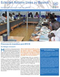 Echo des Nations Unies au Burundi Bulletin trimestriel du Système des Nations Unies au Burundi >> janvier - mars 2014 www.bi.one.un.org