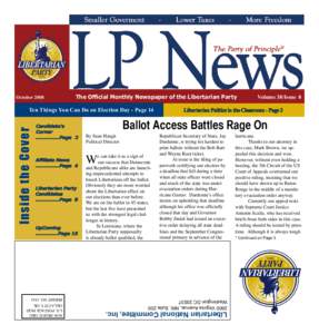October[removed]The Official Monthly Newspaper of the Libertarian Party Affiliate News[removed]Page 4