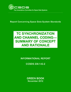 Report Concerning Space Data System Standards  TC SYNCHRONIZATION AND CHANNEL CODING— SUMMARY OF CONCEPT AND RATIONALE