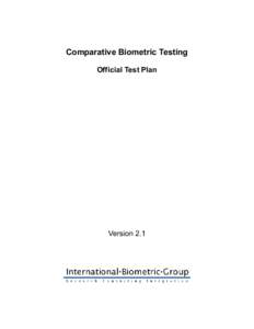 Comparative Biometric Testing Official Test Plan Version 2.1  Copyright © 2002