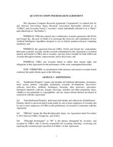 QUANTUM COMPUTER RESEARCH AGREEMENT This Quantum Computer Research Agreement (“Agreement”) is entered into by and between Universities Space Research Association (hereinafter referred to as “USRA”) and [Awardee N