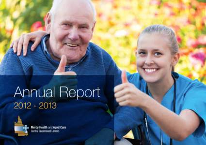 Annual Report 2012  -  2013 Caring fo  Contents