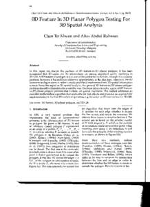 Chen Tet Khuan and Alias Abdul Rahman  I Geoinformation Samee Journal- Vol. 6, No, 1, pp, [removed]Feature In 3D Planar Polygon Testing For