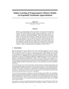 Online Learning of Nonparametric Mixture Models via Sequential Variational Approximation Dahua Lin Toyota Technological Institute at Chicago 