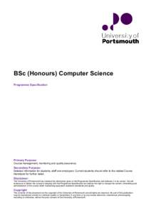 BSc (Honours) Computer Science Programme Specification Primary Purpose: Course management, monitoring and quality assurance.