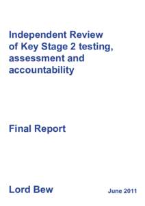 Review of Key Stage 2 testing, assessment and accountability – Final Report