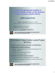 [removed]Improving grassland quality in communal arable lands in the Eastern Cape Province, South Africa ACIAR project ECCAL