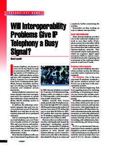 TECHNOLOGY NEWS  Will Interoperability Problems Give IP Telephony a Busy Signal?
