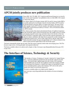 Faculty Publications  APCSS jointly produces new publication “From APEC 2011 TO APEC 2012: American and Russian Perspectives on Asia-Pacific Security and Cooperation” was published on the eve of the APEC 2012 summit 