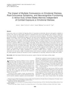JOURNAL OF NEUROTRAUMA 31:1823–1834 (November 15, 2014) ª Mary Ann Liebert, Inc. DOI: neuThe Impact of Multiple Concussions on Emotional Distress, Post-Concussive Symptoms, and Neurocognitive Functi