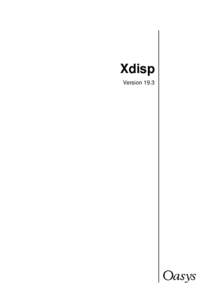 Xdisp Version 19.3 Oasys Ltd  13 Fitzroy Street