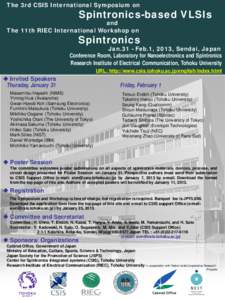 The 3rd CSIS International Symposium on  Spintronics-based VLSIs and The 11th RIEC International Workshop on