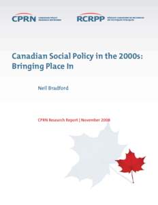 Microsoft Word - DOCSCPRN-#50727-v6-Canadian_Social_Policy_in_the_2000s_-_Neil_Bradford.DOC