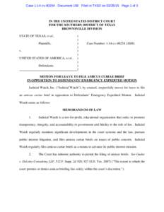 Case 1:14-cvDocument 159 Filed in TXSD onPage 1 of 3  IN THE UNITED STATES DISTRICT COURT FOR THE SOUTHERN DISTRICT OF TEXAS BROWNSVILLE DIVISION STATE OF TEXAS, et al.,