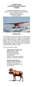 A Pilot’s Guide to Aviation Weather Services in Alaska Photo Courtesy of ACVB
