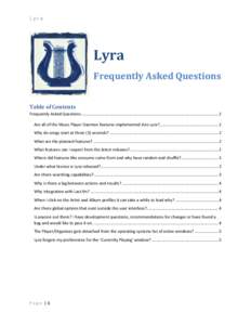 Lyra  Lyra Frequently Asked Questions Table of Contents Frequently Asked Questions ......................................................................................................................... 2