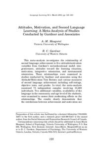 Language Learning 53:1, March 2003, pp. 123±163  Attitudes, Motivation, and Second Language Learning: A Meta-Analysis of Studies Conducted by Gardner and Associates A.-M. Masgoret