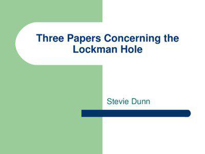 Three Papers Concerning the  Lockman Hole