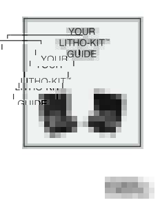 YOUR LITHO-KIT™ GUIDE CONDUCTIVITY AND pH: HOW THEY CAN HELP YOU