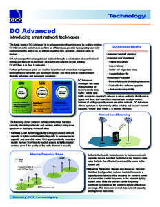 Technology  DO Advanced Introducing smart network techniques The basic tenet of DO Advanced is to enhance network performance by making existing