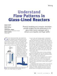 Mixing  Understand Flow Patterns in Glass-Lined Reactors David S. Dickey